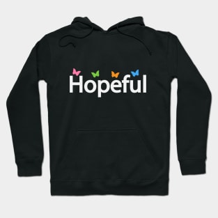 Hopeful typographic logo design Hoodie